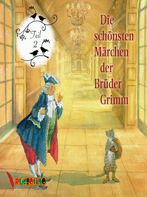 cover image of Die schönsten Märchen der Brüder Grimm, Teil 2